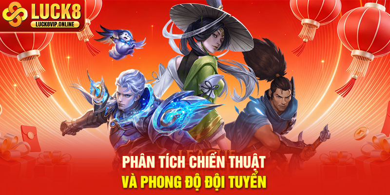 Phân Tích Chiến Thuật Và Phong Độ Đội Tuyển